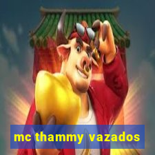 mc thammy vazados